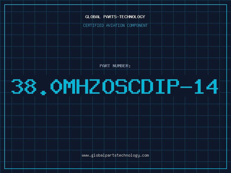 Aviation Part 38.0MHZOSCDIP-14