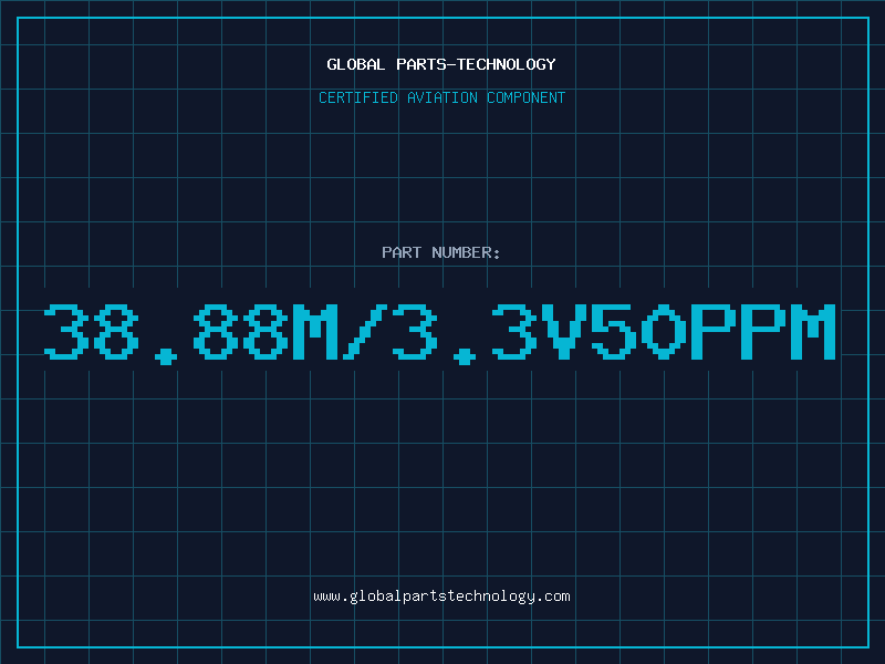 Aviation Part 38.88M/3.3V50PPM