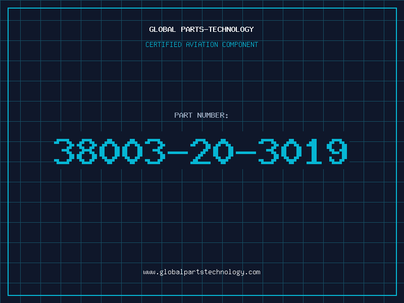 Aviation Part 38003-20-3019
