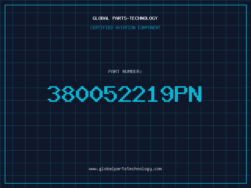 Aviation Part 380052219PN