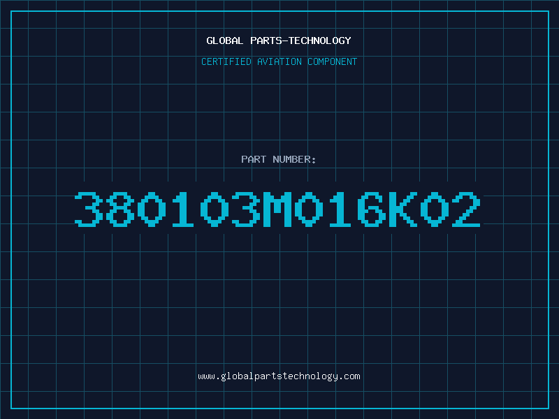 Aviation Part 380103M016K02
