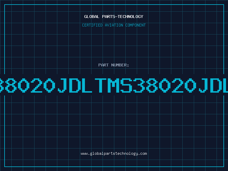 Aviation Part 38020JDLTMS38020JDL