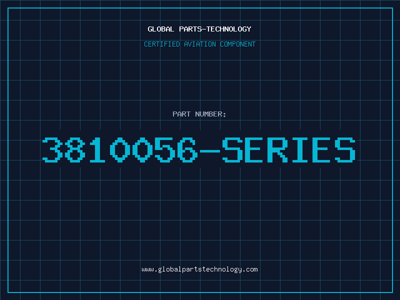 Aviation Part 3810056-SERIES