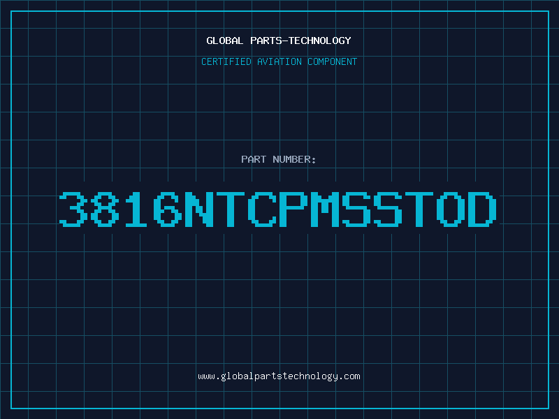 Aviation Part 3816NTCPMSSTOD