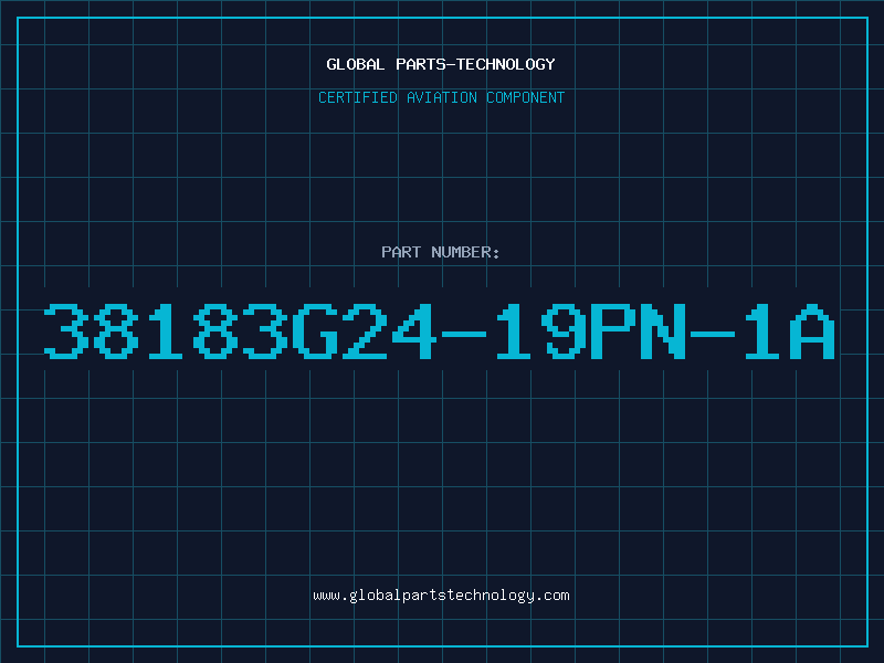 Aviation Part 38183G24-19PN-1A