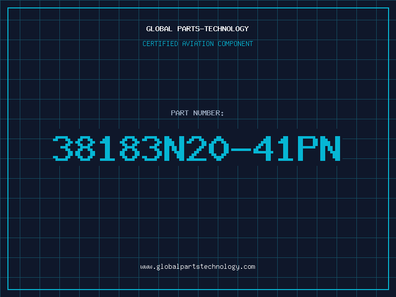 Aviation Part 38183N20-41PN