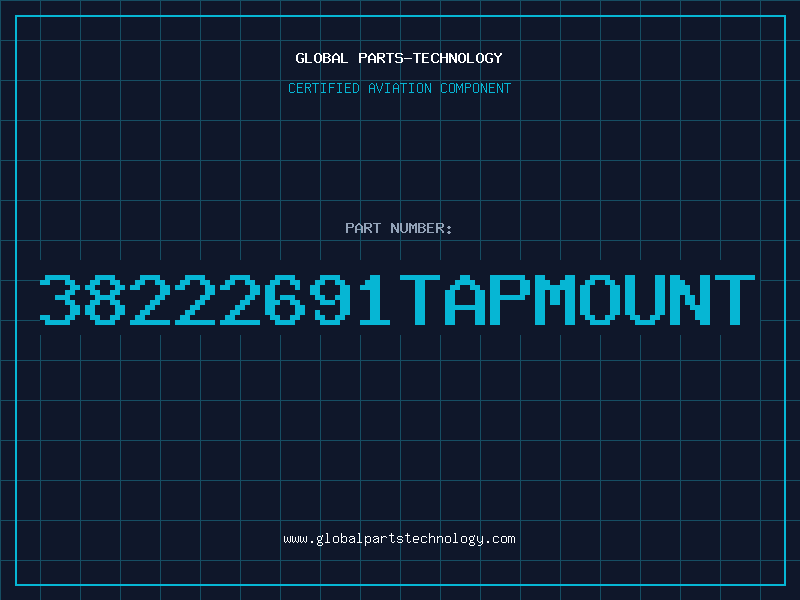 Aviation Part 38222691TAPMOUNT