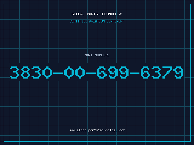 Aviation Part 3830-00-699-6379