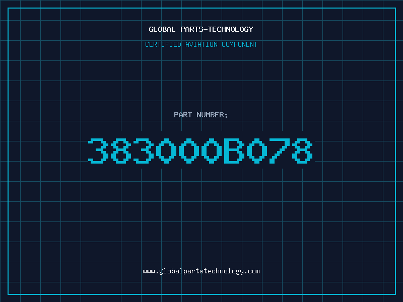 Aviation Part 383000B078