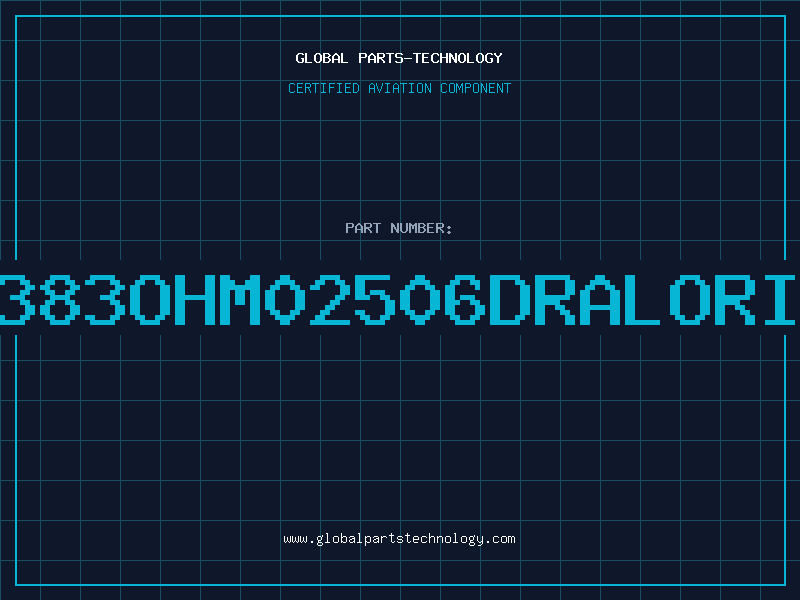 Aviation Part 383OHM02506DRALORI