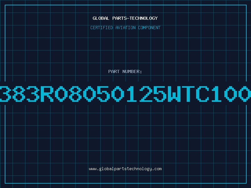 Aviation Part 383R08050125WTC100