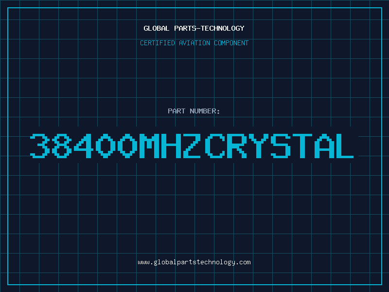 Aviation Part 38400MHZCRYSTAL