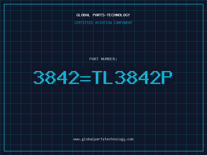 Aviation Part 3842=TL3842P