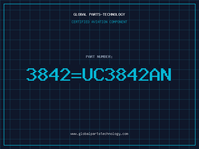 Aviation Part 3842UC3842AN