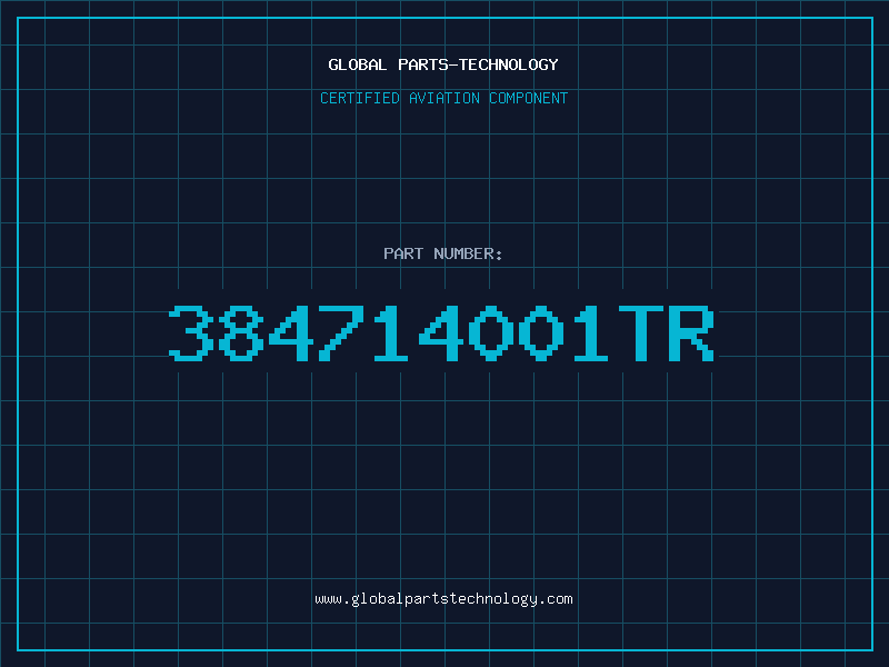 Aviation Part 384714001TR