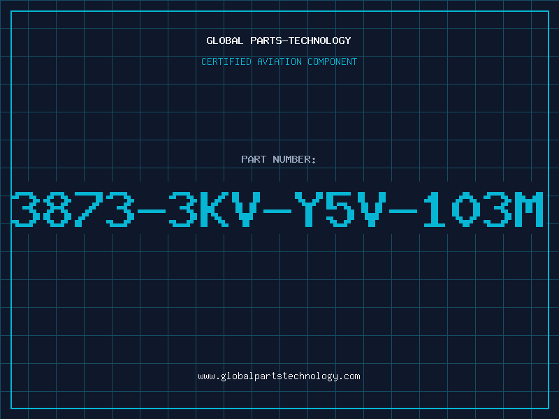 Aviation Part 3873-3KV-Y5V-103M