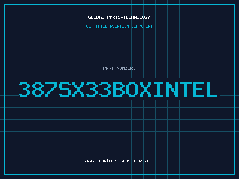 Aviation Part 387SX33BOXIntel