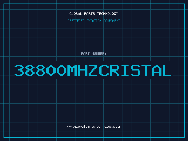 Aviation Part 38800MHZCRISTAL