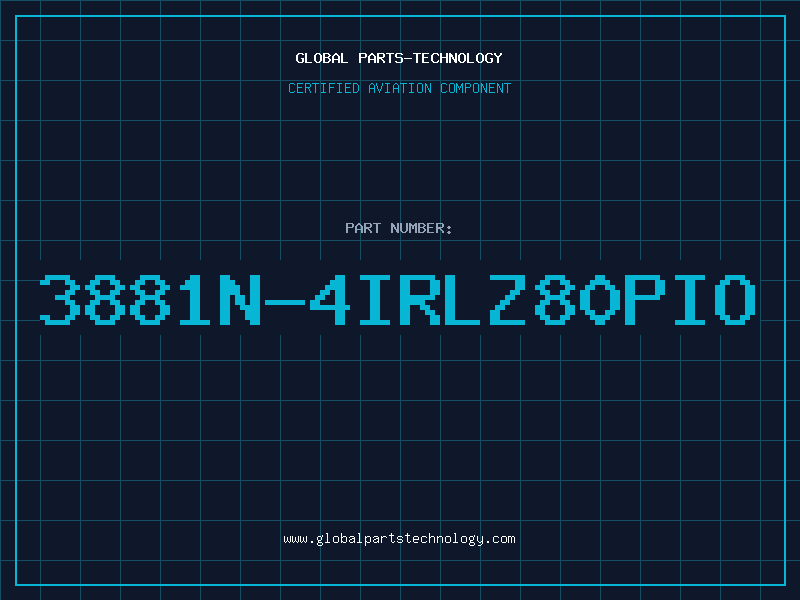 Aviation Part 3881N-4IRLZ80PIO