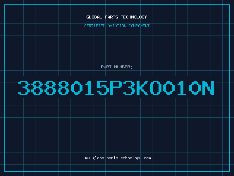 Aviation Part 3888015P3KO010N