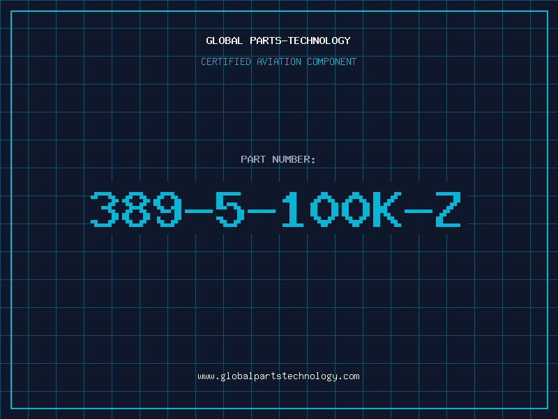 Aviation Part 389-5-100K-Z