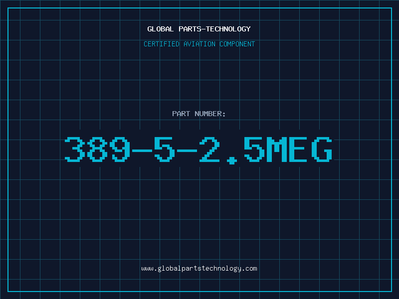 Aviation Part 389-5-2.5MEG