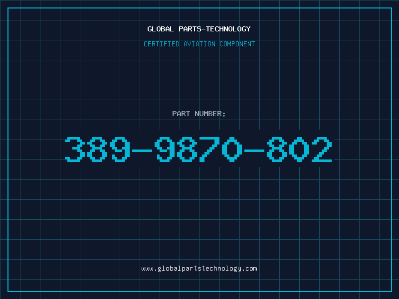 Aviation Part 389-9870-802