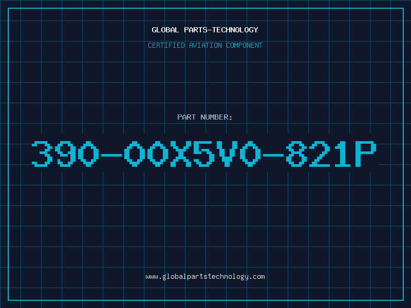 Aviation Part 390-00X5V0-821P