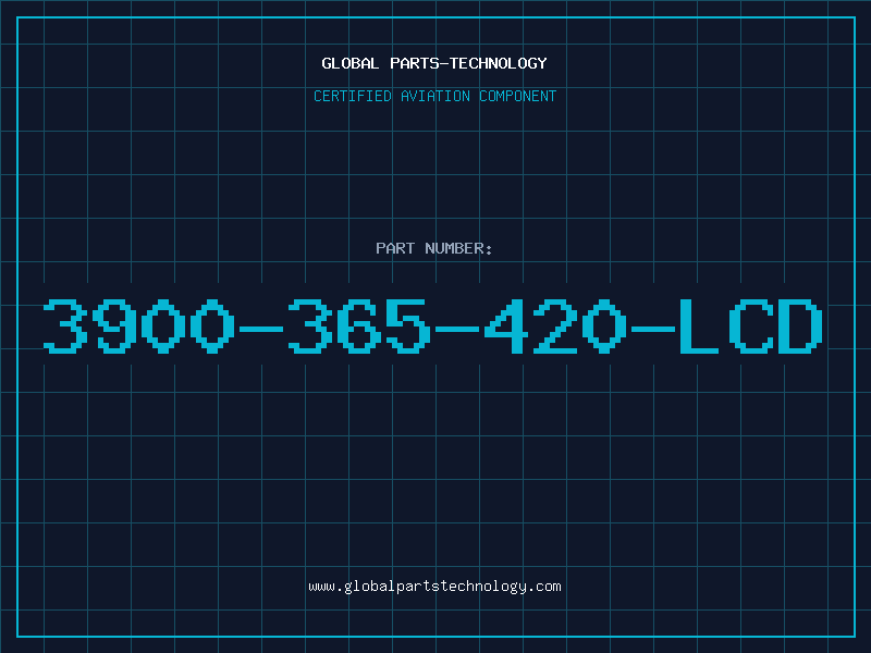 Aviation Part 3900-365-420-LCD