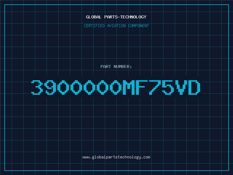 Aviation Part 3900000MF75VD