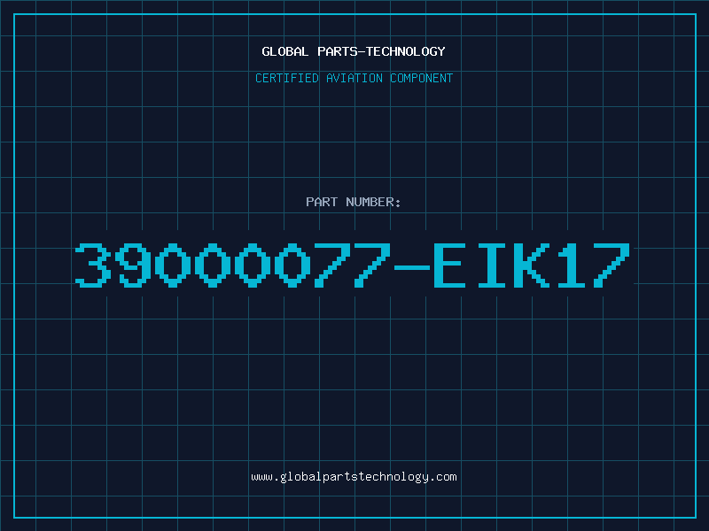 Aviation Part 39000077-EIK17