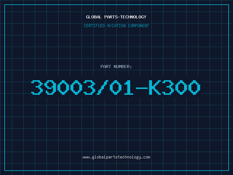 Aviation Part 39003/01-K300