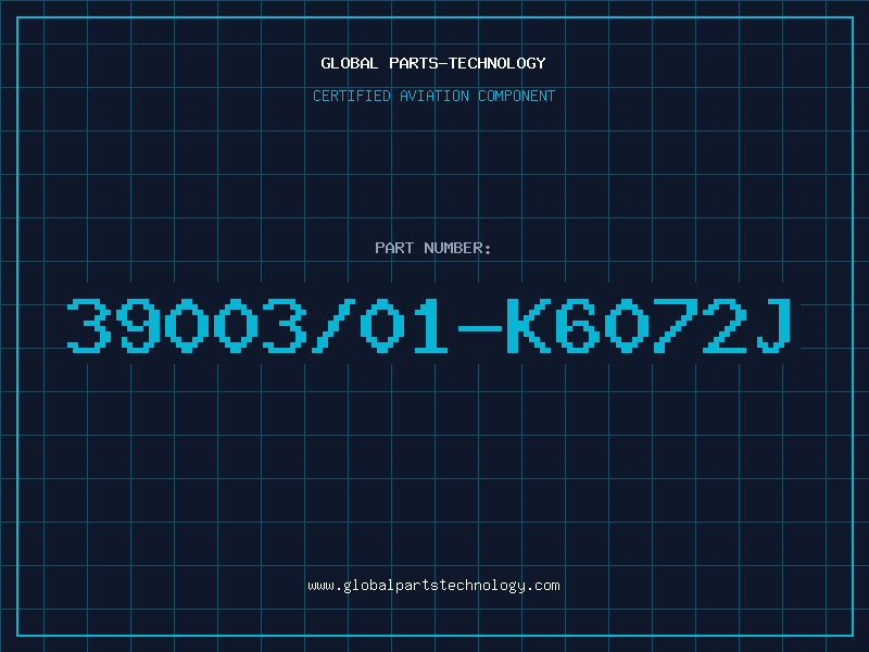 Aviation Part 39003/01-K6072J