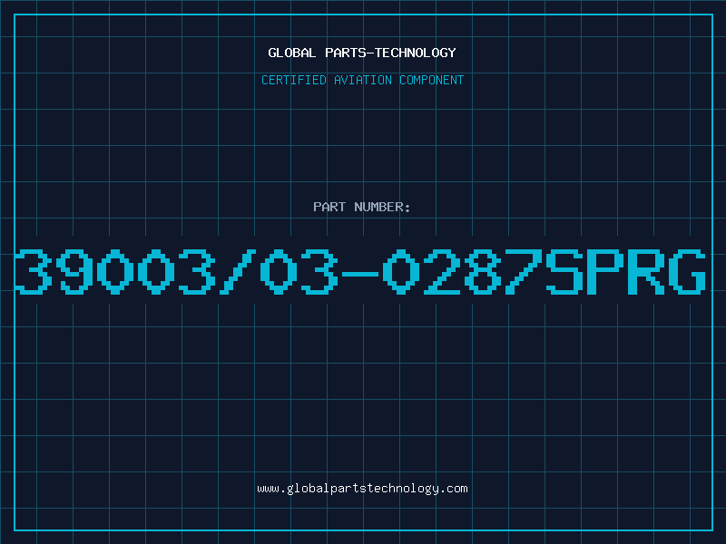 Aviation Part 39003/03-0287SPRG
