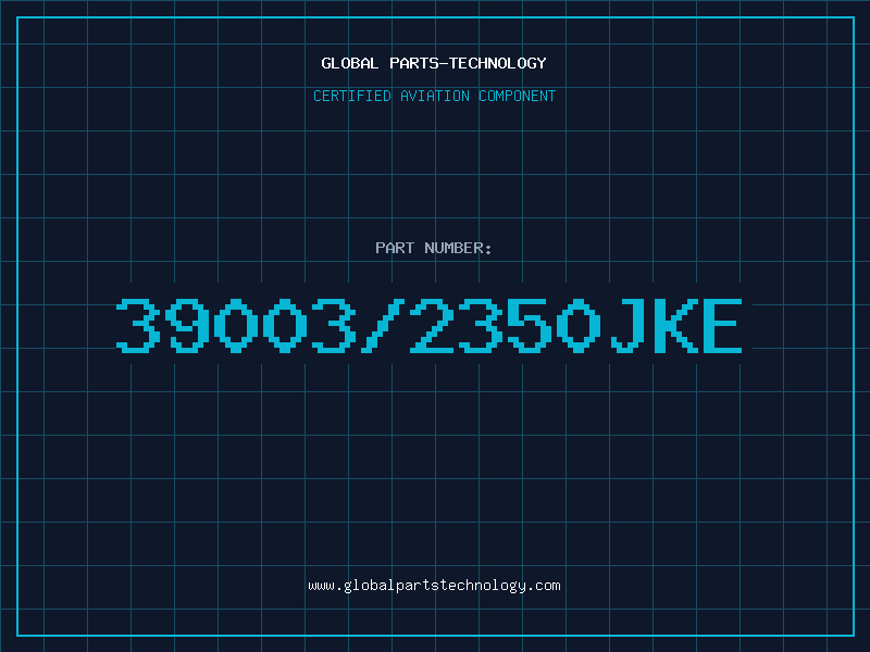 Aviation Part 39003/2350JKE