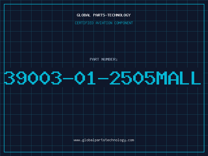Aviation Part 39003-01-2505MALL