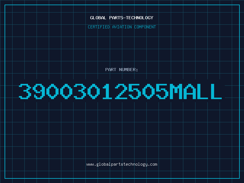 Aviation Part 39003012505MALL