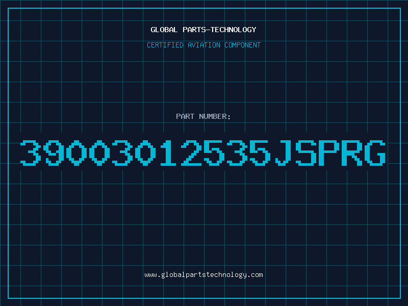 Aviation Part 39003012535JSPRG