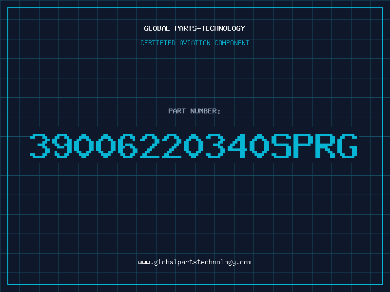 Aviation Part 39006220340SPRG