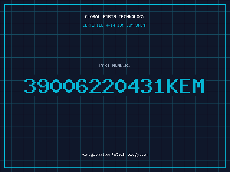 Aviation Part 39006220431KEM