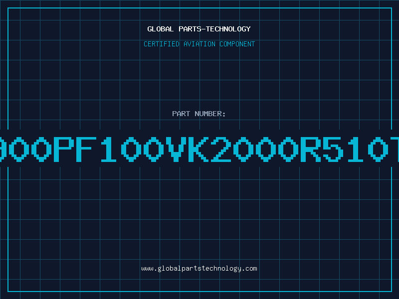 Aviation Part 3900PF100VK2000R510TR
