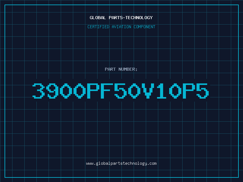 Aviation Part 3900PF50V10P5