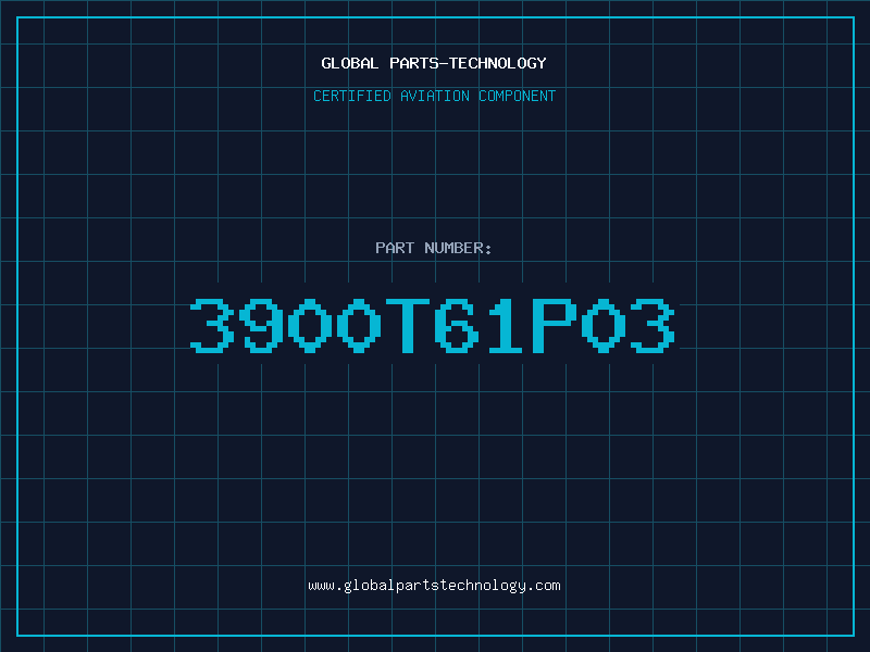 Aviation Part 3900T61P03