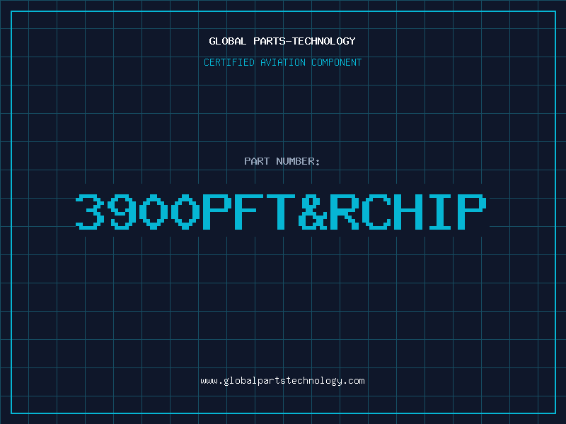 Aviation Part 3900pFT&RCHIP