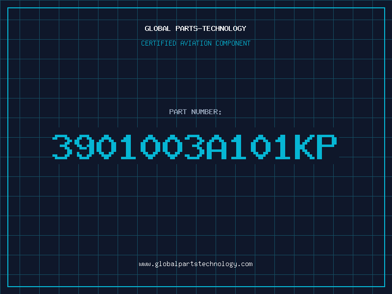 Aviation Part 3901003A101KP