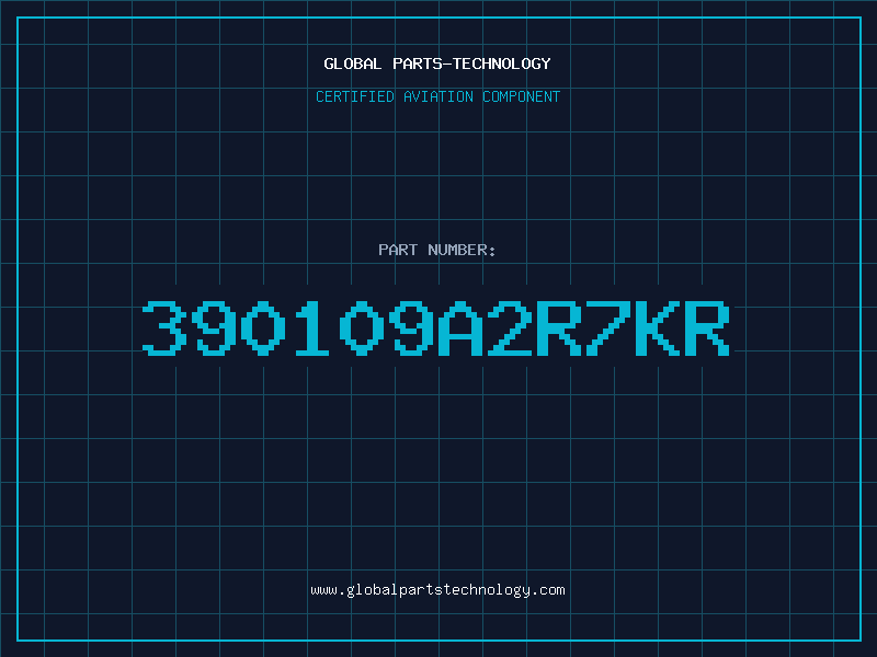 Aviation Part 390109A2R7KR