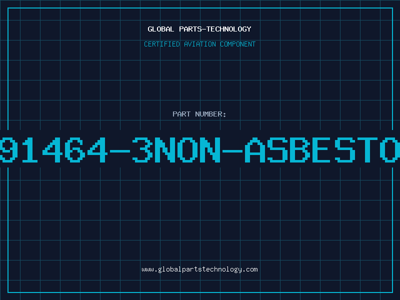 Aviation Part 391464-3NON-ASBESTOS