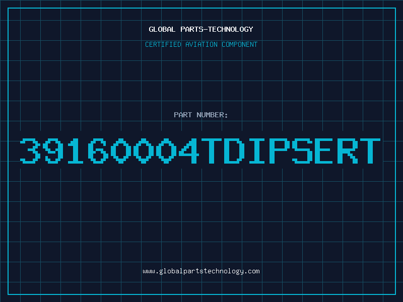 Aviation Part 39160004TDIPSERT