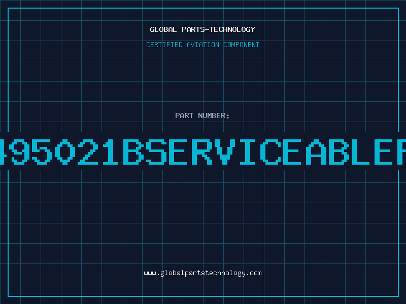 Aviation Part 392495021Bserviceablepart
