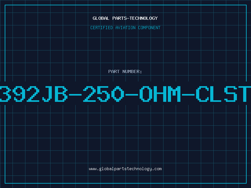 Aviation Part 392JB-250-OHM-CLST